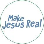MAKING JESUS REAL